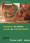 Scolariser les élèves sourds ou malentendants