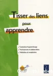 Tisser des liens pour apprendre