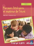 Parcours littéraires et maîtrise de l'écrit
