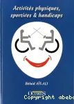 Activités physiques, sportives & handicaps