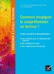 Comment enseigner la compréhension en lecture ?
