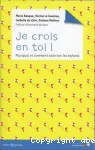 Je crois en toi !