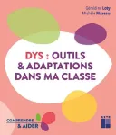 Dys, outils & adaptations dans ma classe