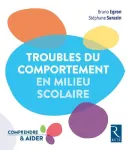 Les troubles du comportement en milieu scolaire