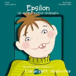 Epsilon, un enfant extra-ordinaire