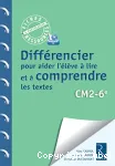 Différencier pour aider l'élève à lire et à comprendre les textes