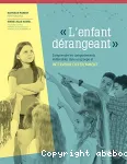 L'enfant dérangeant