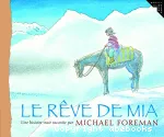 Le rêve de Mia