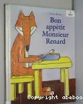 Bon appétit Monsieur Renard