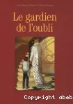 Le gardien de l'oubli