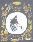 L'enfant racine