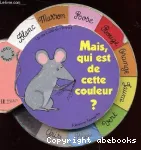 Mais, qui est de cette couleur ?