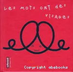 Les mots ont des visages