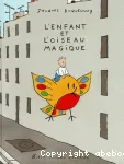 L'enfant et l'oiseau magique