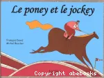 Le poney et le jockey