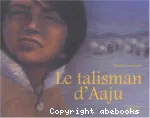Le talisman d'Aaju