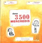 Dans 3500 mercredis