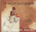Un secret pour grandir