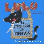 Lulu, la croqueuse de merlus
