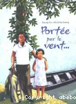 Portée par le vent
