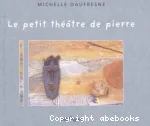 Le petit théâtre de pierre