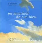 Un mouchoir de ciel bleu