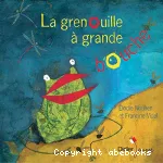 La grenouille à grande bouche