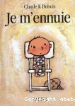 Je m'ennuie