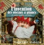 L'invention des oiseaux à plumes