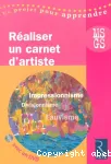 Réaliser un carnet d'artiste