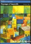 Paysages à l'aquarelle
