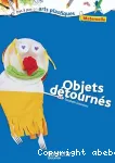 Objets détournés