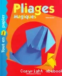 Pliages magiques