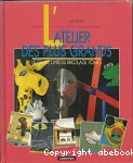 L'atelier des plus grands