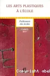Les arts plastiques à l'école