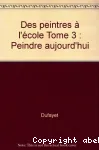 Peindre aujourd'hui