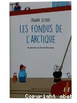Les fondus de l'arctique