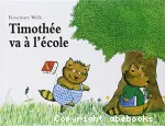 Timothée va à l'école
