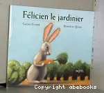 Félicien le jardinier