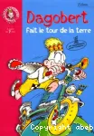 Dagobert fait le tour de la terre