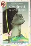 Vendredi ou la Vie sauvage