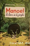 Manoel le liseur de la jungle