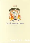 Un sale moment à passer