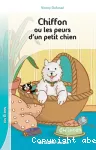 Chiffon ou Les peurs d'un petit chien