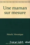 Une maman sur mesure