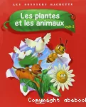 Les plantes et les animaux