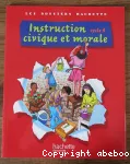 Instruction civique et morale, cycle 3