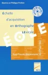 Échelle d'acquisition en orthographe lexicale, ÉOLE