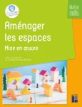 Aménager les espaces