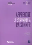 Apprendre et s'entraîner à raisonner